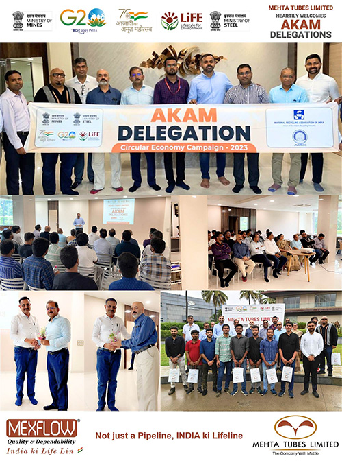 Mehta Tubes Limited heartily welcomes AKAM Delegations